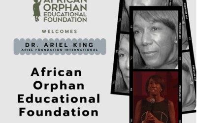 African Orphan Educational Foundation Welcomes Dr. Ariella (Ariel) Rosita King!